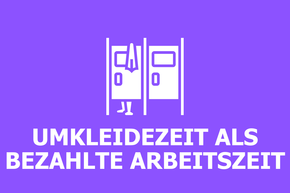 Umkleidezeit als bezahlte Arbeitszeit - Wird umziehen bezahlt?