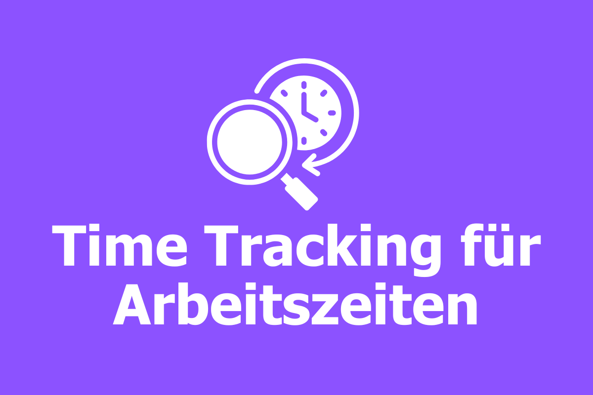 Time Tracking für Arbeitszeiten – Best Practices und Strategien für HR-Profis